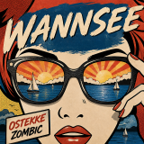 OsTekke x Zombic - Wannsee
